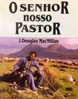 O Senhor Nosso Pastor