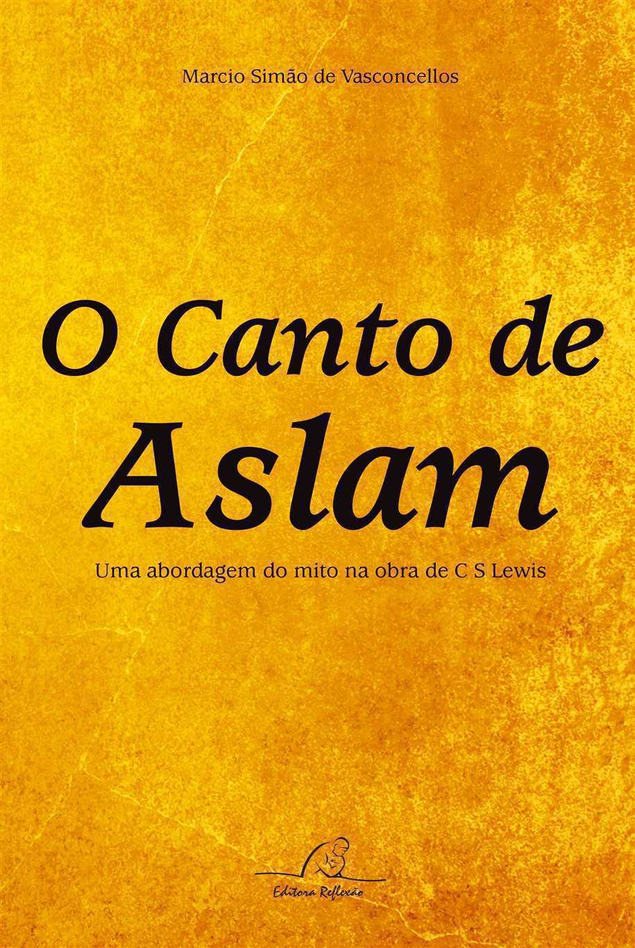 O Canto De Aslam