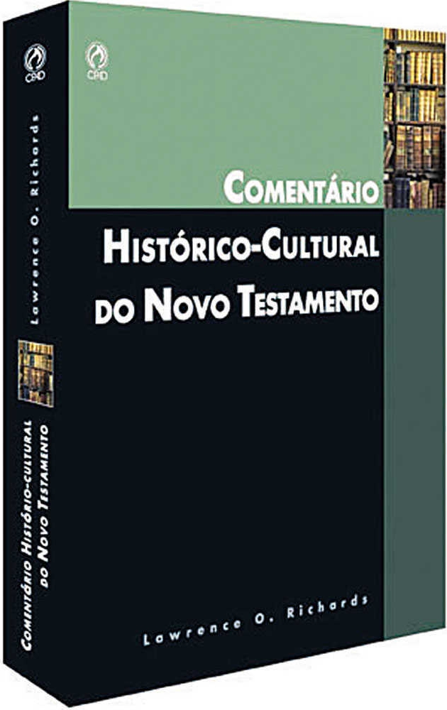 Comentário Histórico-Cultural Do Novo Testamento – Lawrence O. Richards