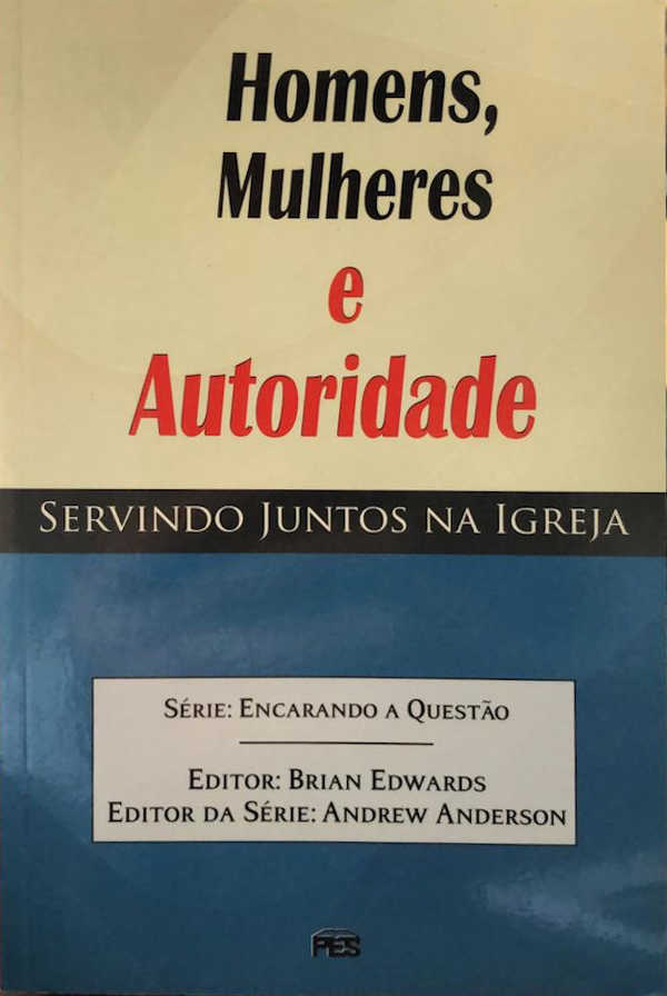 Homens, Mulheres E Autoridade