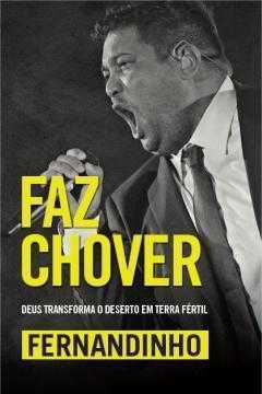 Faz Chover – Deus Transforma O Deserto Em Terra Fértil