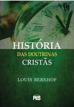 História Das Doutrinas Cristãs