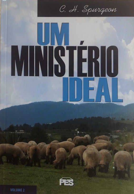 Um Ministério Ideal – Volume 2