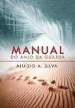 Manual Do Anjo Da Guarda