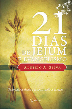 21 dias de jejum e evangelismo