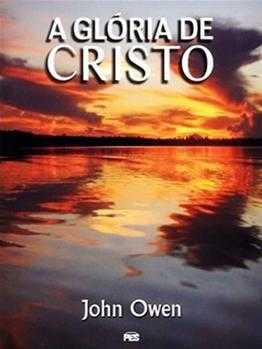 A Glória De Cristo