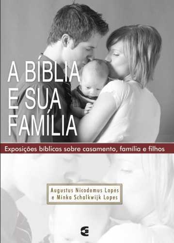 A Bíblia E Sua Família