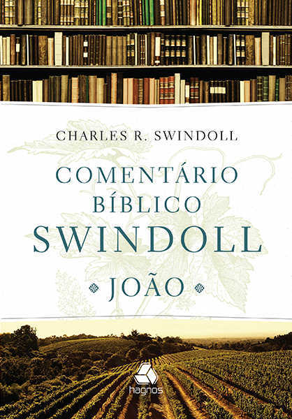 Comentário Bíblico Swindoll – João