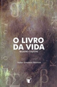 O Livro Da Vida – Registro Celestial