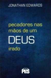 Pecadores Nas Mãos De Um Deus Irado