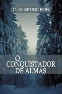 O Conquistador De Almas