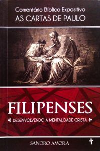 Filipenses – Desenvolvendo A Mentalidade Cristã