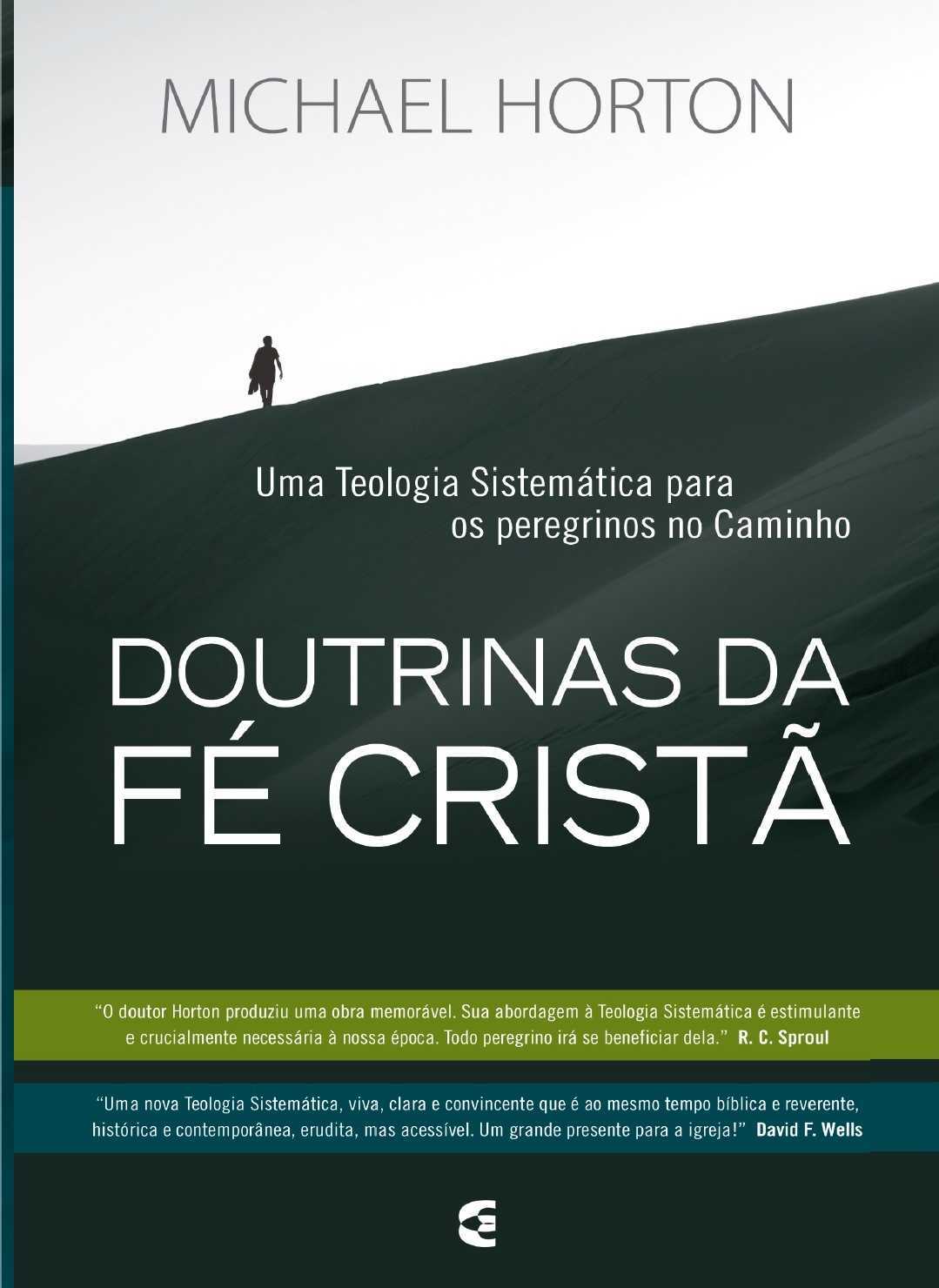 Doutrinas Da Fé Cristã – Michael Horton