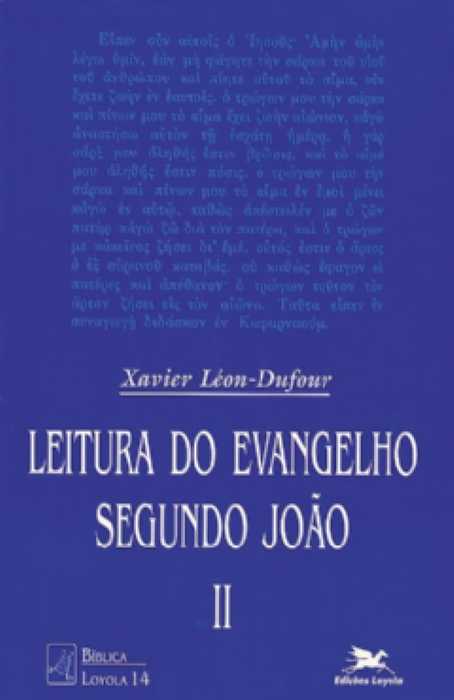 Leitura Do Evangelho Segundo João – Vol. Ii