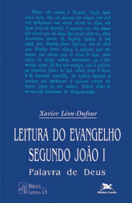 Leitura Do Evangelho Segundo João – Vol. I