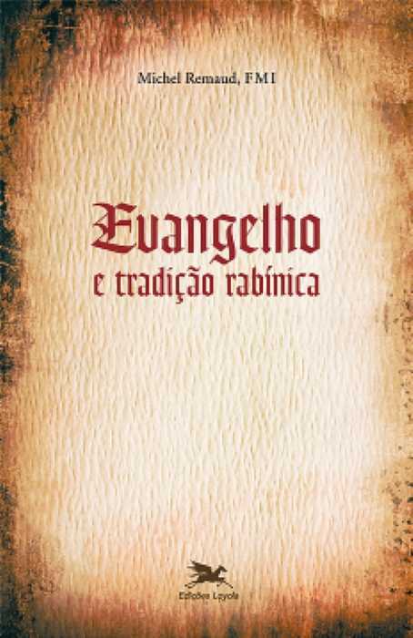 Evangelho E Tradição Rabínica