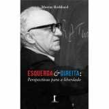 Esquerda E Direita: Perspectiva Para A Liberdade