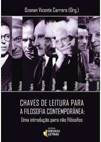 Chaves De Leitura Para A Filosofia Contemporânea: Uma Introdução Para Não Filósofos