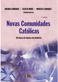 Novas Comunidades Católicas – Em Busca De Espaço Pós-Moderno