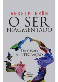 O Ser Fragmentado