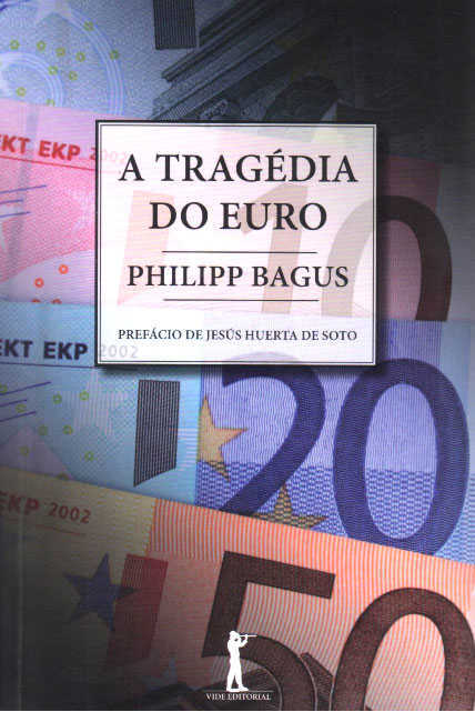 A Tragédia Do Euro