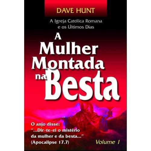 A Mulher Montada Na Besta – Volume 1