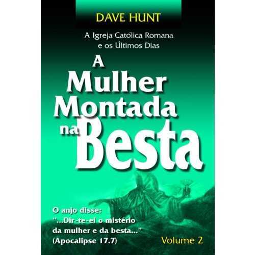 A Mulher Montada Na Besta – Volume 2