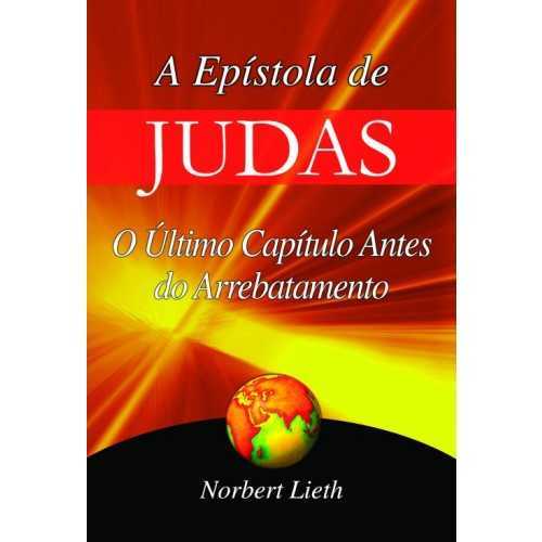 A Epístola De Judas – O Último Capítulo Antes Do Arrebatamento