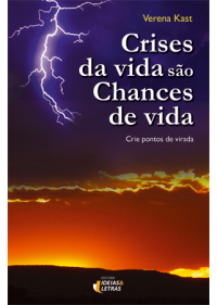 Crises Da Vida São Chances De Vida