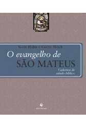 O Evangelho De São Mateus  – Cadernos De Estudo Bíblico