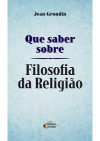 Que Saber Sobre Filosofia Da Religião