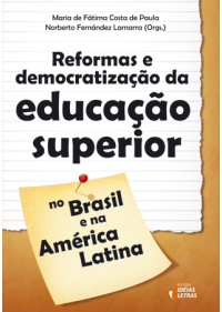 Reformas E Democratização Da Educação Superior No Brasil E Na América Latina