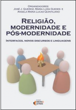 Religião, Modernidade E Pós-Modernidade