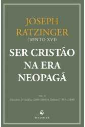 Ser Cristão Na Era Neopagã – Volume Ii