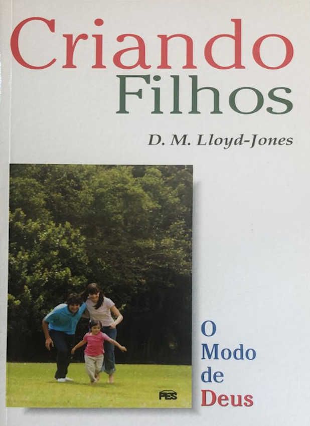 Criando Filhos – O Modo De Deus