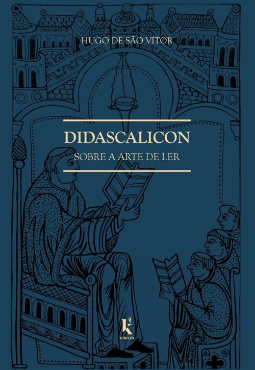Didascalicon – Sobre A Arte De Ler