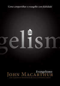 Evangelismo - John MacArthur