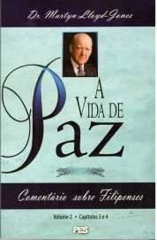 A vida de paz - Filipenses Volume 2