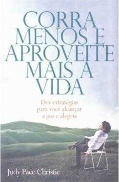 Corra Menos E Aproveite Mais A Vida