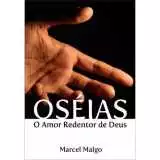 Oséias – O Amor Redentor De Deus