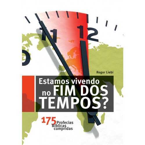 Estamos Vivendo No Fim Dos Tempos? – 175 Profecias Bíblicas Cumpridas