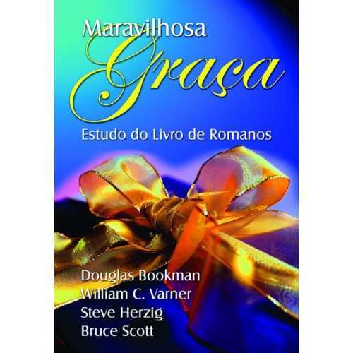 Maravilhosa Graça – Estudo Do Livro De Romanos