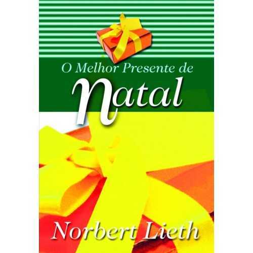 O Melhor Presente De Natal