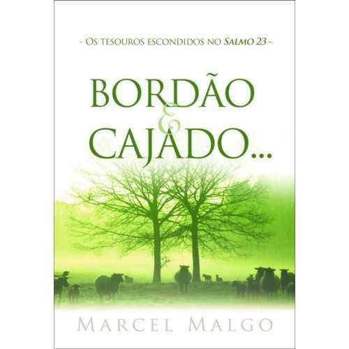 Bordão E Cajado… – Os Tesouros Escondidos No Salmos 23