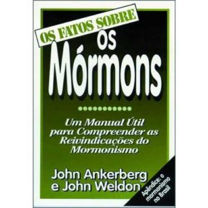 Os fatos sobre – Os mórmons