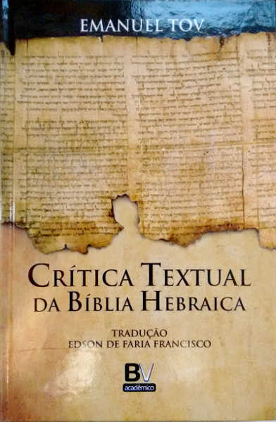 Crítica Textual Da Bíblia Hebraica