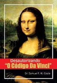 Desautorizando “O Código Da Vinci”