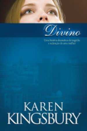 Divino - Karen Kingsbury