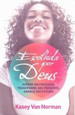Escolhida por deus - kesey van norman