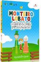 Monteiro Lobato - O reino de Deus para os pequenos
